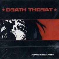Death Threat (USA-1) : Peace & Security